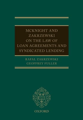 McKnight and Zakrzewski on the Law of Loan Agreements and Syndicated Lending Cover Image