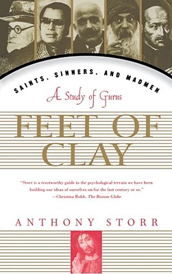 Feet Of Clay By Anthony Storr Cover Image