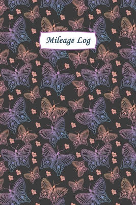 Mileage Log: Gas & Mileage Log Book: Keep Track of Your Car or Vehicle Mileage & Gas Expense for Business and Tax Savings By Automotive Press Books Cover Image