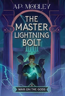 The Master Lightning Bolt By A. P. Mobley Cover Image