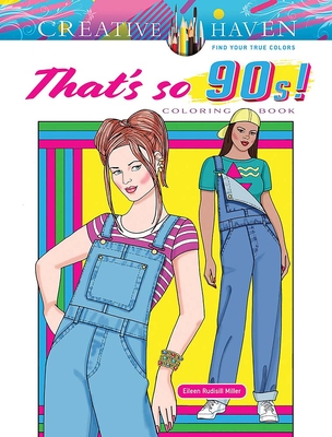 Creative Haven That's So 90s! Coloring Book Cover Image