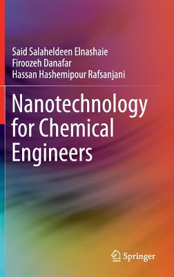Nanotechnology for Chemical Engineers Cover Image