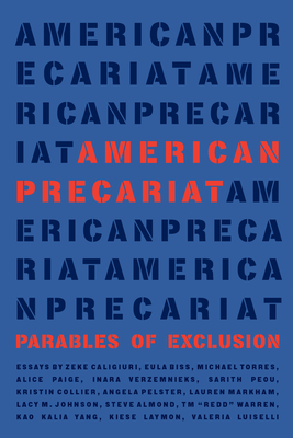 American Precariat: Parables of Exclusion Cover Image