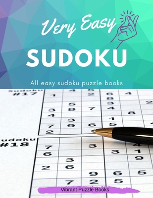 Very easy SUDOKU: All easy sudoku puzzle books