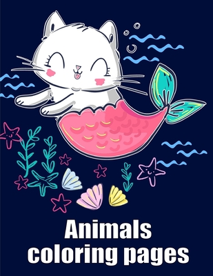 Animals coloring pages: Baby Funny Animals and Pets Coloring Pages for boys, girls, Children Cover Image