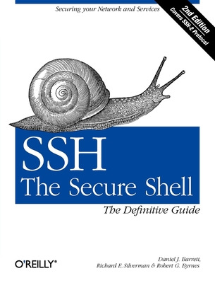 Ssh, the Secure Shell: The Definitive Guide Cover Image