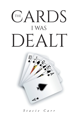 The Cards I Was Dealt Cover Image