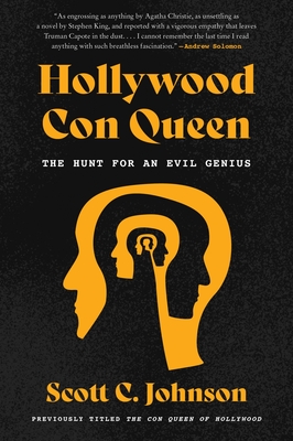 Hollywood Con Queen: The Hunt for an Evil Genius