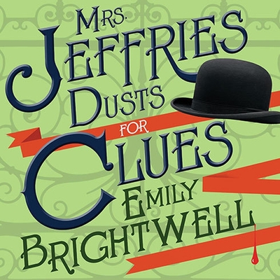 Mrs. Jeffries Dusts for Clues (Victorian Mystery #2) By Emily Brightwell, Lindy Nettleton (Read by) Cover Image