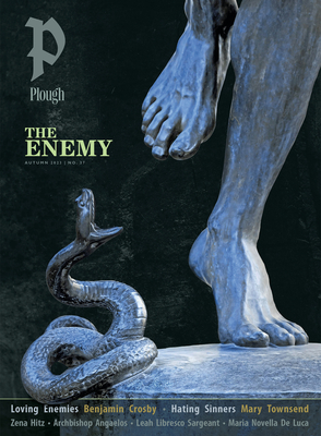 Plough Quarterly No. 37 - The Enemy
