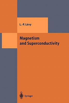 Magnetism and Superconductivity (Theoretical and Mathematical Physics) Cover Image