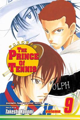 The Prince of Tennis, Vol. 9 By Takeshi Konomi Cover Image