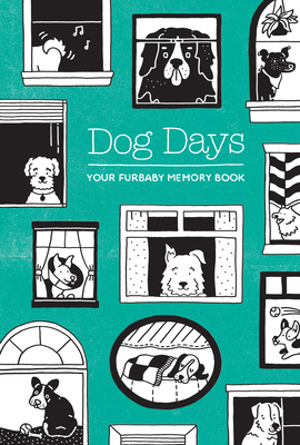 Dog Days: Your Furbaby Memory Book By Susanna Ryan Cover Image