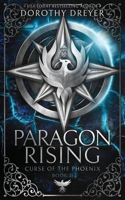 Cover for Paragon Rising (Curse of the Phoenix #2)
