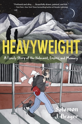 Heavyweight: A Family Story of the Holocaust, Empire, and Memory Cover Image