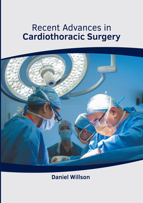 Recent Advances in Cardiothoracic Surgery Cover Image