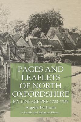 Cover for Pages and Leaflets of North Oxfordshire