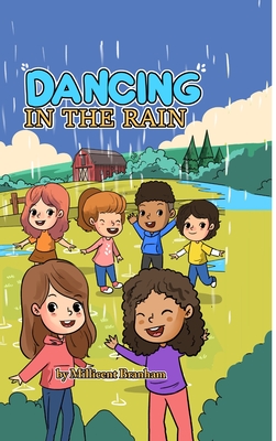 Dancing In The Rain By Millicent Branham Cover Image