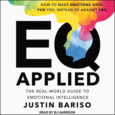 Eq Applied: The Real-World Guide to Emotional Intelligence Cover Image