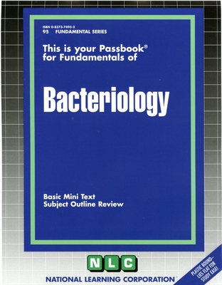 BACTERIOLOGY: Passbooks Study Guide (Fundamental Series) By National Learning Corporation Cover Image