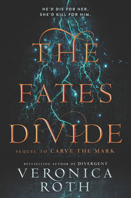 The Fates Divide (Carve the Mark #2)