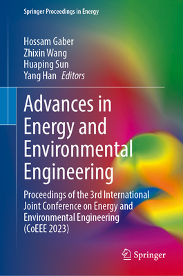 Advances in Energy and Environmental Engineering (Springer Proceedings in Energy)
