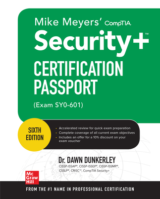 Mike Meyers' Comptia Security+ Certification Passport, Sixth Edition (Exam  Sy0-601) (Paperback) | Hooked