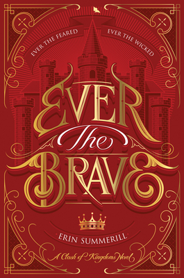 Ever the Brave (A Clash of Kingdoms Novel)