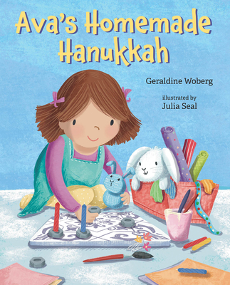 Ava's Homemade Hanukkah By Geraldine Woberg, Julia Seal (Illustrator) Cover Image