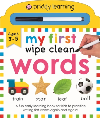 My First Wipe Clean Words (Priddy Smart): A Fun Early Learning Book By Roger Priddy Cover Image
