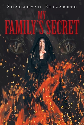 My Family's Secret By Shadahyah Elizabeth Cover Image