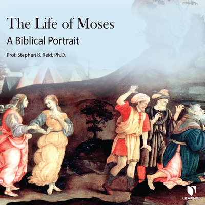 The Life of Moses: A Biblical Portrait Cover Image