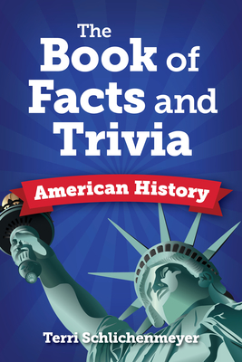 The Book of Facts and Trivia: American History Cover Image