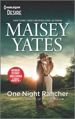 One Night Rancher & Need Me, Cowboy: A Friends to Lovers Western Romance By Maisey Yates Cover Image