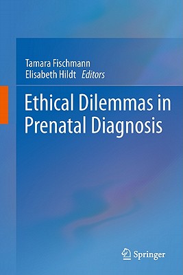 Ethical Dilemmas in Prenatal Diagnosis Cover Image