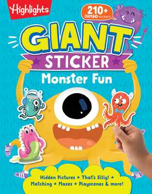 Giant Sticker Monster Fun (Giant Sticker Fun) By Highlights (Created by) Cover Image