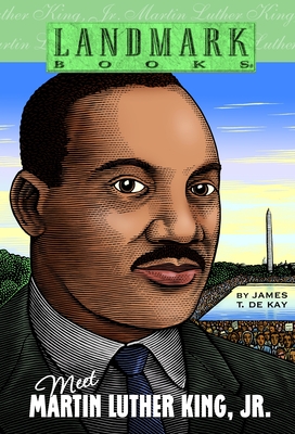 Meet Martin Luther King, Jr. (Landmark Books) By James T. de Kay Cover Image