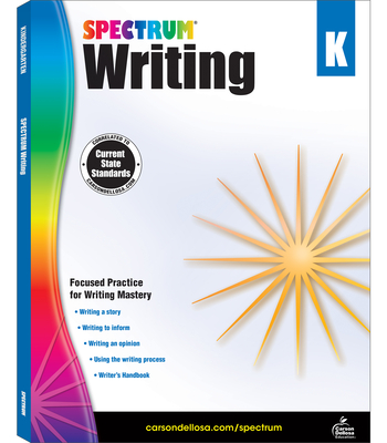 Spectrum Writing, Grade K By Spectrum (Compiled by) Cover Image