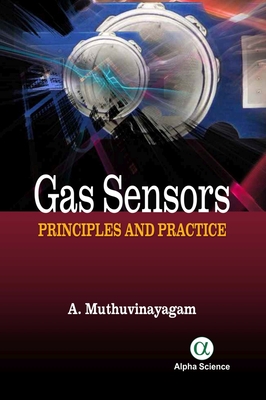 Gas Sensors: Principles and Practices Cover Image