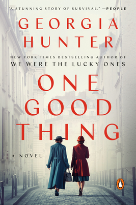 One Good Thing: A Novel By Georgia Hunter Cover Image