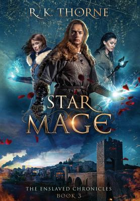 Cover for Star Mage (Enslaved Chronicles #3)