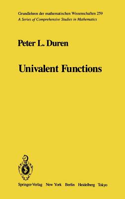 Univalent Functions (Grundlehren Der Mathematischen Wissenschaften #259)