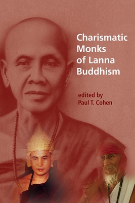 Charismatic Monks of Lanna Buddhism Cover Image