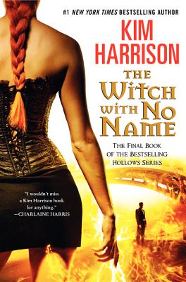 The Witch with No Name (Hollows #13)