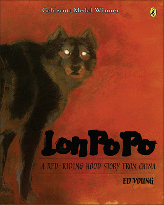 Lon Po Po: A Red-Riding Hood Story from China Cover Image