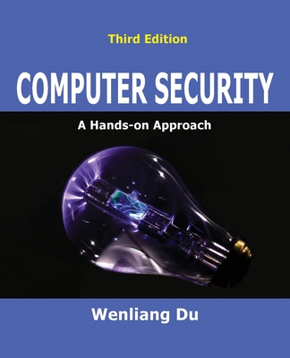 Computer Security: A Hands-on Approach By Wenliang Du Cover Image