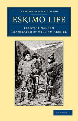 Eskimo Life (Cambridge Library Collection - Polar Exploration) Cover Image