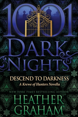 Descend to Darkness: A Krewe of Hunters Novella Cover Image