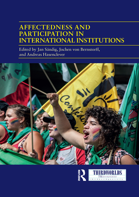 Affectedness And Participation In International Institutions (Thirdworlds)