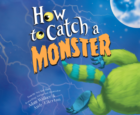 How to Catch a Monster (How to Catch...)